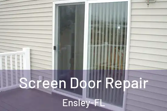  Screen Door Repair Ensley-FL